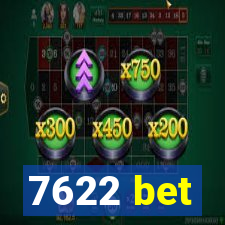 7622 bet